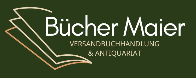 Bücher Maier - Ostmark-Antiquariat Franz Maier